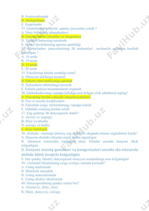 shkil qiladi 46. pifagor qanday jamiyat tarafdori bo�lgan? a. demokratiyani b. aristokratiyani d. totalitarizmni e. tiraniyani 47. apologetika so�zining lug�aviy ma�nosi? a. taqlid qilish b. himoya qilish d. inkor qilish e. tanqid qilish 48. �patristika� so�zi � a. “ota� (�padre�) so�zidan kelib chiqqan b. himoya qilish so�zidan kelib chiqqan d. aniq so�zidan kelib chiqqan e. dalillar so�zidan kelib chiqqan 49. ilk o�rta asrlarda falsafiy tafakkur rivojlanishining asosiy shakllari nimalar bo�lgan? a. apologetika va patristika bo�lgan b. patristika bo�lgan d. apologetika bo�lgan e. ilk o�rta asrlarda falsafiy tafakkur rivojlanish bosqichida o�zgarish bo�lmagan 50. «avesto»da axloqiy uchlikni ko�rsating: a. yaxshilik, ezgulik, yorug�lik b. yorug�lik, issiqlik, ziyolik d. ezgu fikr, ezgu so�z, ezgu amal e. yomonlik, yovuzlik, zulmat 51. forobiy bilishning qanday shakllarini farqlaydi? a. kundalik va hissiy b. hissiy va oqilona d. kuzatish va ekspremint e. aqliy va kuzatish 52. falsafaning rivojlanib borishi jarayonida undan dastlab qaysi fanlar ajralib chiqdi. a. matematika, …