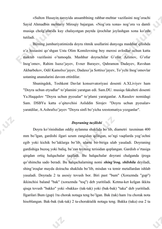 di. ketma-ket kelgan ikkita qisqa tovush "bakko" yoki «bakka» (tak-tak) yoki (bak-bak) "taka" deb yuritiladi. ilgarilari bum (gup) 1ta chorak notaga teng bo’lgan. bak (tak) ham 1ta chorak nota hisoblangan. bak-bak (tak-tak) 2 ta-choraktalik notaga teng. bakka (taka) esa 2 ta 8 talik notaga teng. agar taktlar o’rtasida pauza kelsa "ist" so’zi qo’llanilgan. masalan: bakka bum bak ist baka bak. 30 yillardan so’ng doyra usullari, ya’ni "bum" chiziq ostiga "bak" esa chiziq ustiga yozilib, ijro etiladigan bo’ldi. bu doyra usullarini a.eyxgorn, v.leysok, n.mironov, v.uspenskiylar bir nota chiziq oralig’ida nota yo’lida yozganlar. doyrani tovush balandligi noaniq, ya’ni uning terisi qanday tortilganiga qarab sado beradi, aniq bir nota, ya’ni tovush, ovoz bir xil chiqmaydi. bum bilan bak oralig’i kvarta intervaliga yaqinroq. ijro har xil usul bilan kelishi, barmoqlar harakatida tovushlar o’zgarishiga olib keladi. doyra ijrosi, o’ng qo’l bilan chap qo’l harakatiga bog’liq, doyrani qaysi yeriga, gardish o’rtasiga yo chetiga yoki bo’lmasa gardishdan …
