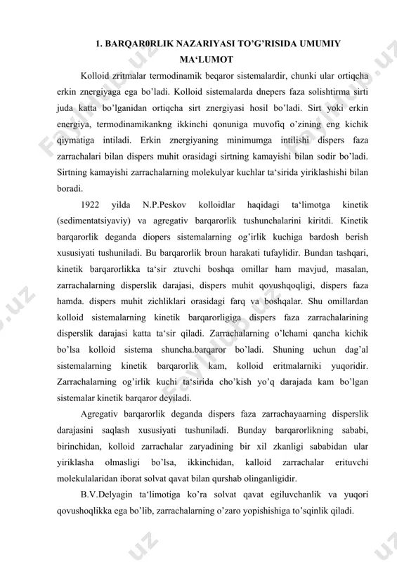 ususiyati tushuniladi. bunday barqarorlikning sababi, birinchidan, kolloid zarrachalar zaryadining bir xil zkanligi sababidan ular yiriklasha olmasligi bo’lsa, ikkinchidan, kalloid zarrachalar erituvchi molekulalaridan iborat solvat qavat bilan qurshab olinganligidir. b.v.delyagin ta‘limotiga ko’ra solvat qavat egiluvchanlik va yuqori qovushoqlikka ega bo’lib, zarrachalarning o’zaro yopishishiga to’sqinlik qiladi. shunday qilib, agregativ va kinetik barqarorlik faktorlari o’z​aro farq qiladi. bu farq shundan iboratki, haroratning kutarilishi kolloid zarrachalarning cho’kishiga to’sqinlik qilishi bilan bir vaqtda shu zarrachalarning yiriklashishiga, ya‘ni agregatlanishiga ham yordam beradi. agar broun harakati intensivligining oshishi zarrachalarning cho’​kishiga qarshilik qilsa, zarrachalar shu broun harakati natijasida uz​aro to’qnashib yiriklashadi. 2. liofob kolloidlar. kolloid sietemalarda elektrokinetik hodisalar. kolloid zarrachalar elektr maydonida elektrodlar tomosha harakat qilishini birinchi bo’lib moskva universitetining professori f.f.reyse 1808 yilda. aniqladi. u quyidagicha tajriba o’tkazgan: bir bo’lak loy olib, unga ikkita shisha nayni botirgan va ularga avval teng miqdorda tozalangan ham, uning ustidan bir xil balandlikda distillangan suv solgan. naylarning ichiga metall elektrodlar botirib, …