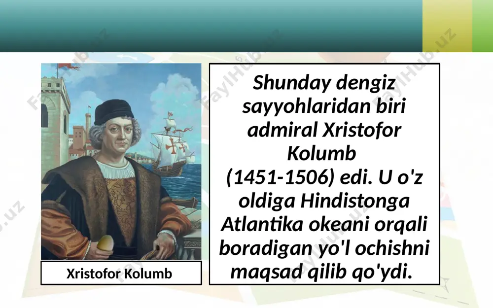 buyuk geografik kashfiyotlar va ularning tarixiy ahamiyati. 8- sinf - Page 5
