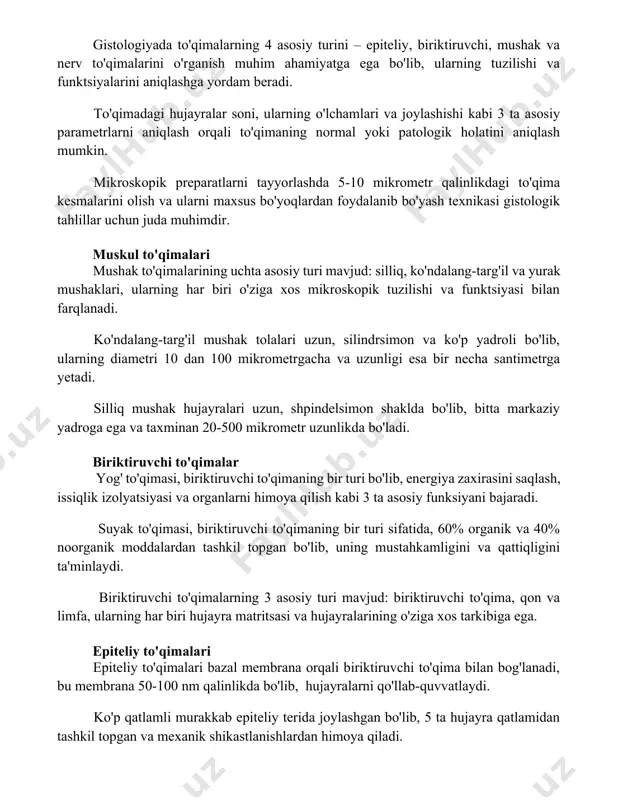 tr qalinlikdagi to'qima kesmalarini olish va ularni maxsus bo'yoqlardan foydalanib bo'yash texnikasi gistologik tahlillar uchun juda muhimdir. muskul to'qimalari mushak to'qimalarining uchta asosiy turi mavjud: silliq, ko'ndalang-targ'il va yurak mushaklari, ularning har biri o'ziga xos mikroskopik tuzilishi va funktsiyasi bilan farqlanadi. ko'ndalang-targ'il mushak tolalari uzun, silindrsimon va ko'p yadroli bo'lib, ularning diametri 10 dan 100 mikrometrgacha va uzunligi esa bir necha santimetrga yetadi. silliq mushak hujayralari uzun, shpindelsimon shaklda bo'lib, bitta markaziy yadroga ega va taxminan 20-500 mikrometr uzunlikda bo'ladi. biriktiruvchi to'qimalar yog' to'qimasi, biriktiruvchi to'qimaning bir turi bo'lib, energiya zaxirasini saqlash, issiqlik izolyatsiyasi va organlarni himoya qilish kabi 3 ta asosiy funksiyani bajaradi. suyak to'qimasi, biriktiruvchi to'qimaning bir turi sifatida, 60% organik va 40% noorganik moddalardan tashkil topgan bo'lib, uning mustahkamligini va qattiqligini ta'minlaydi. biriktiruvchi to'qimalarning 3 asosiy turi mavjud: biriktiruvchi to'qima, qon va limfa, ularning har biri hujayra matritsasi va hujayralarining o'ziga xos tarkibiga ega. epiteliy to'qimalari epiteliy …