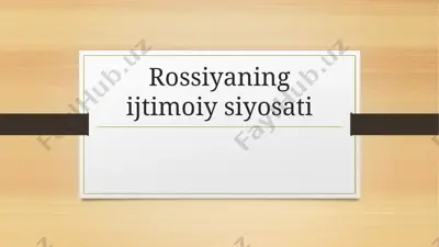 rossiyaning ijtimoiy-siyosiyati — PPTX