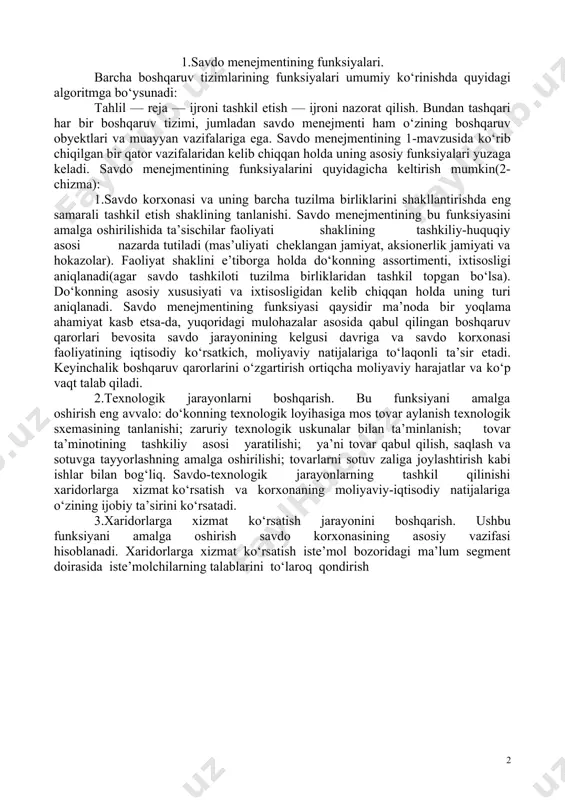 qabul qilish, saqlash va sotuvga tayyorlashning amalga oshirilishi; tovarlarni sotuv zaliga joylashtirish kabi ishlar bilan bog‘liq. savdo-texnologik jarayonlarning tashkil qilinishi xaridorlarga xizmat ko‘rsatish va korxonaning moliyaviy-iqtisodiy natijalariga o‘zining ijobiy ta’sirini ko‘rsatadi. 3.xaridorlarga xizmat ko‘rsatish jarayonini boshqarish. ushbu funksiyani amalga oshirish savdo korxonasining asosiy vazifasi hisoblanadi. xaridorlarga xizmat ko‘rsatish iste’mol bozoridagi ma’lum segment doirasida iste’molchilarning talablarini to‘laroq qondirish imkoniyatini ta’minlaydi. bu esa savdo korxonasining muvofiq assortiment siyosatini yuzaga chiqaradi. shu bilan birga xaridorlarga xizmat ko‘rsatish jarayonini boshqarish savdoning qulay tashkil etilishi, tovarlar sotishning samarali uslublari, qo‘shimcha savdo xizmatlari, ichki reklama, ma’lumotlarning tashkil etilishi va boshqa bir qator tashkiliy-texnologik tadbirlarni amalga oshirish imkonini beradi. 4.personalni boshqarish. bu funksiyani amalga oshirish muayyan qiyinchiliklarga ega. chunki, bu borada qabul qilingan boshqaruv qarorlari bevosita ishchi, xodimlarninig rag‘bat va manfaatlari bilan bog‘liq. personalni boshqarish xaridorlarga savdo xizmati ko‘rsatish darajasiga va korxona faoliyatining moliyaviy-iqtisodiy natijalariga ta’sir etadi. bu funksiyani amalga oshirish zaruriy personal soni va tarkibini saqlash, …