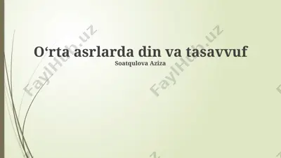 oʻrta asrlarda din va tasavvuf — PPTX