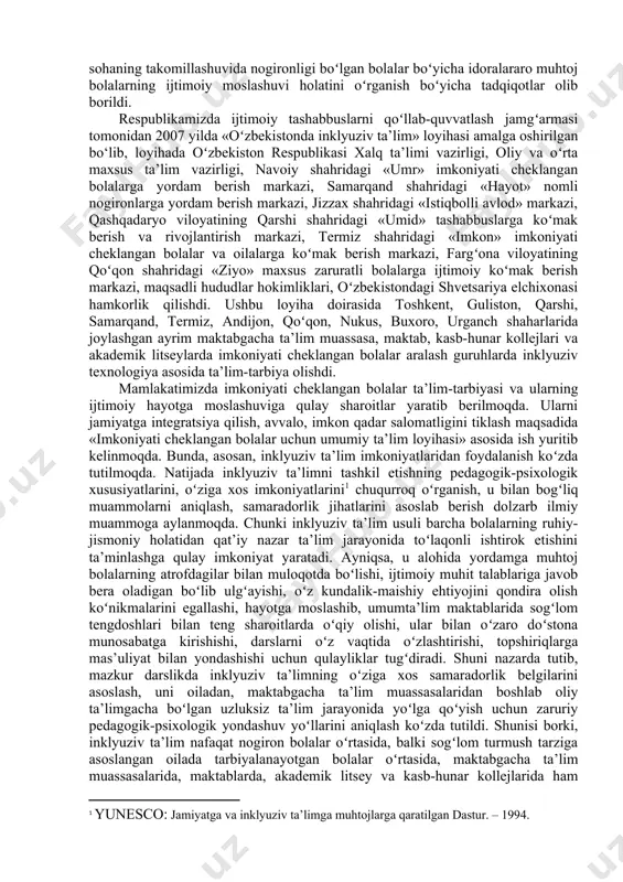 etilgan korreksion-pedagogik, psixologik hamda tibbiy ishlar bolaning birlamchi nuqsonini kamaytirib, ikkilamchi nuqsonlarning oldini olishga yordam beradi. bularning hammasi rivojlanishida nuqsoni boʻlgan bolani mustaqil, hech kimga qaram boʻlmagan holda hayot kechirishga tayyorlash omillaridir. bolalarning ijtimoiy reabilitatsiyasi (tiklash) va ijtimoiy adaptatsiyasi (moslashuvi)-bu nafaqat qalbdagi sifatlarni, balki yangi texnologiya va innovatsiyalarning paydo boʻlishi bilan tadrijiy rivojlanib boradigan bu nozik sohada professional yondashuvni talab qiladigan sermashaqqat mehnatdir. bu sohaning takomillashuvida nogironligi boʻlgan bolalar boʻyicha idoralararo muhtoj bolalarning ijtimoiy moslashuvi holatini oʻrganish boʻyicha tadqiqotlar olib borildi. respublikamizda ijtimoiy tashabbuslarni qoʻllab-quvvatlash jamgʻarmasi tomonidan 2007 yilda «oʻzbekistonda inklyuziv ta’lim» loyihasi amalga oshirilgan bo‘lib, loyihada oʻzbekiston respublikasi xalq ta’limi vazirligi, oliy va oʻrta maxsus ta’lim vazirligi, navoiy shahridagi «umr» imkoniyati cheklangan bolalarga yordam berish markazi, samarqand shahridagi «hayot» nomli nogironlarga yordam berish markazi, jizzax shahridagi «istiqbolli avlod» markazi, qashqadaryo viloyatining qarshi shahridagi «umid» tashabbuslarga koʻmak berish va rivojlantirish markazi, termiz shahridagi «imkon» imkoniyati cheklangan bolalar va oilalarga koʻmak …