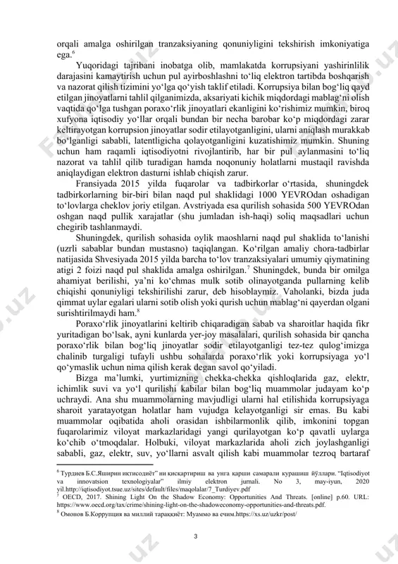 shkil etilishi mantiqiy javob bo‘ladi. finlyandiyada korrupsiyaga qarshi kurashish bilan adliya ombudsmani shug‘ullanadi, u finlyandiya prezidenti tomonidan tayinlanadi va boshqa davlat organlaridan mutlaqo mustaqil hisoblanadi.[footnoteref:2] [2: нодирхонова н.коррупцияга қарши кураш: хориж тажрибаси ўзбекистон учун қай даражада муҳим?https://strategy.uz/index.php?news=967] korrupsiya va xufiyona iqtisodiyot iqtisodiy xavfsizlikka tahdid soluvchi asosiy kuchlar bo‘lib, korrupsiya va xufiyona iqtisodiyot o‘rtasida chambarchas aloqa mavjud, ular ma’muriy to‘siqlardan iborat umumiy ildizlarga ega.[footnoteref:3] mamlakatda “xufiyona iqtisodiyot” darajasining yuqoriligi poraxo‘rlik darajasiningham yuqori darajada bo‘lishiga zamin yaratadi.[footnoteref:4] past daromadli davlatlarda “xufiyona iqtisodiyot” ko‘lami oshishi bilan korrupsiya darajasi ham oshishi aniqlangan.[footnoteref:5] [3: қобилов ш. р., абдуллажонов н. б.коррупцня ва хавфсизлик. -т .: ўзбекистон республикаси иив академияси, 2006. -43 б.] [4: тагаев б.а.,“хуфиёна иқтисодиёт” иқтисодий хавфсизликка таҳдид сифатида, “иқтисодиёт ва инновацион технологиялар” илмий электрон журнали. no 3, май-июнь, 2015 йил] [5: dreher, a. and schneider, f.,2010. corruption and the shadow economy: an empirical analysis. public choice, 144(1-2), pp.215-238.] xufyona iqtisodiyot va poraxo‘rlik korrupsiyani tarkibiy …