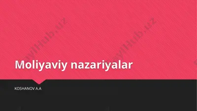 moliyaviy nazariyalar — PPTX