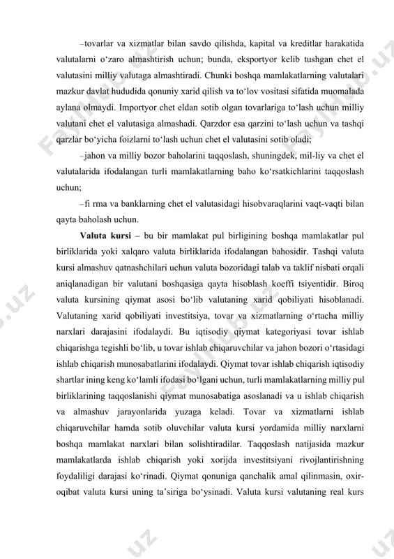 iqtisodiyotlarining o‘zaro aloqasini ifodalaydi. tovarlar jahon bozorida sotilayotganida milliy mahsulot qiymatining internatsional o‘lchovlari asosida jahon talabiga ega bo‘ladi. shuningdek, ushbu tovarlarning jahon xo‘jaligi doirasida almashinishida valuta kursi vositachi bo‘ladi. valuta kursining qiymat asosi shu bilan shartlanadiki, oxirgi navbatda jahon narxlariga asoslangan ishlab chiqarishning internatsional bahosi jahon bozoriga asosiy tovar yetkazib beruvchi mamlakat ishlab chiqarishning milliy baholariga tayanadi. xalqaro kapital harakatining tez o‘sishi bilan tovarlarga, shuningdek, moliyaviy aktivlarga nisbatan valutaning xarid qobliyati valuta kursiga ta’sir ko‘rsatadi. turli mamlakatlarning valutalari va xalqaro pul birliklari tu zilgan xalqaro bitimlariga xizmat ko‘rsatish jarayonida valuta kursi aniqlanadi. kapitalning xalqaro harakatining tez o‘sishi bilan bog‘liq rav ishda valuta kursining o‘zgarishiga valutaning tovarlarni xarid qilish qobiliyati bilan birga moliyaviy aktivlarni xarid qilish qobiliyati ham ta’sir ko‘rsatadi. qonuniy normalarga va amaliyotga mos holda birjada chet el valutasi kursining qimmatli qog‘ozlar kursi yoxud tovarlar bahosin ing o‘rnatilishi kotirovkalash deb ataladi. yoki qisqacha qilib aytganda valuta kursini o‘rnatish kotirovkalash deb …