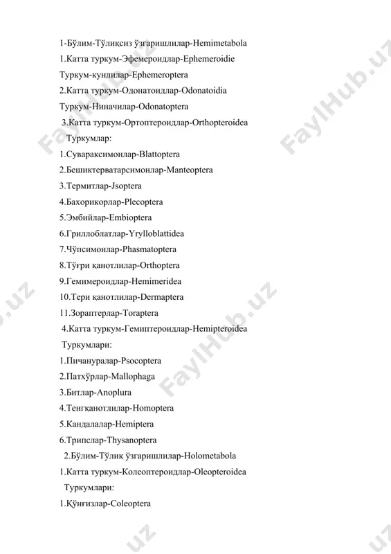 4.тенгқанотлилар-homoptera 5.кандалалар-hemiptera 6.трипслар-thysanoptera 2.бўлим-тўлиқ ўзгаришлилар-holometabola 1.катта туркум-колеоптероидлар-oleopteroidea туркумлари: 1.қўнғизлар-coleoptera 2.елпигич қанотлилар-strepsiptera 2.катта туркум-нейроптероидлар-meuropteroidea туркумлари: 1.тўр қанотлилар-nluroptera 2.бўталоқлар-raphiteoptera 3.катта қанотлилар-megaloptera 3.катта туркум-мекоптероидлар-mecopteroidea туркумлари: 1.чаён пашшасимонлар-mecoptera 2.булоқчилар-trichoptera 3.капалаклар-lepidoptera 4.парда қанотлилар-hymenoptera 5.бургалар-aphaniptera 6.икки қанотлилар-diptera 1-кенжа синф: яширин жағлиллар-entognatha бу кенжа синфга жуда майда ва содда тузилган қанотсиз ҳашаротлар киради. уларнинг қанотларининг бўлмаслиги бошланғич белги бўлиб, шунинг учун ҳам улар тубан ёки бирламчи қанотсизлар деб ҳам аталади. буларнинг териси юмшоқ ва нозик бўлиб, бутун тана орқали нафас олади. жағлари (оғиз аппарати) махсус капсула ичида яширин ҳолатда бўлади. шунинг учун ҳам яширин жағлилар деб номланган. қорнининг баъзи бўғимларида бўғимларга ажралган оёқ рудиментлари бор. қорнида баъзиларида церки бор, думи ўсимтасиз бўлади. кўзлари йўқ, бўлса ҳам оддий ёки содда тузилган фасеткали бўлади. ривожланиши содда протоморфиз ёки анаморфоз типида бўлади. анаморфозда тухумдан чиққан ҳайвонда тана сегментларининг сони нормадан кам бўлади. бир неча линькадан кейин ўсиш зонасидан сегментлар ҳосил бўлади. анаморфоз чувалчангларда, кўп оёқларда ва бошқа бўғим оёқлиларда содир …