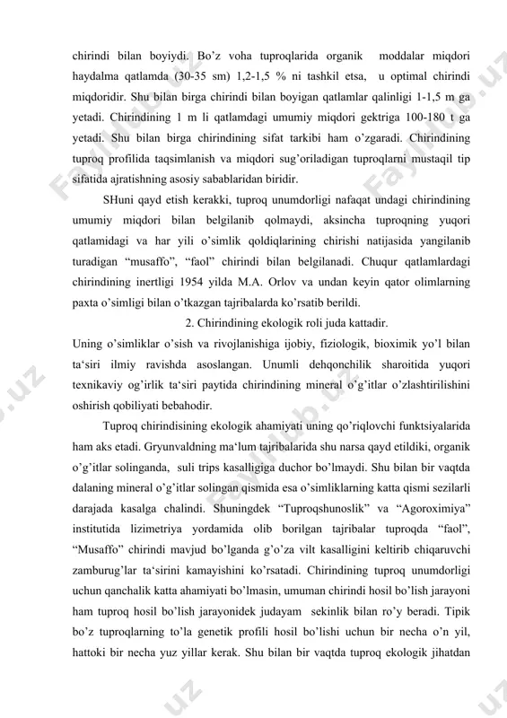 anik o’g’itlar solinganda, suli trips kasalligiga duchor bo’lmaydi. shu bilan bir vaqtda dalaning mineral o’g’itlar solingan qismida esa o’simliklarning katta qismi sezilarli darajada kasalga chalindi. shuningdek “tuproqshunoslik” va “agoroximiya” institutida lizimetriya yordamida olib borilgan tajribalar tuproqda “faol”, “musaffo” chirindi mavjud bo’lganda g’o’za vilt kasalligini keltirib chiqaruvchi zamburug’lar ta‘sirini kamayishini ko’rsatadi. chirindining tuproq unumdorligi uchun qanchalik katta ahamiyati bo’lmasin, umuman chirindi hosil bo’lish jarayoni ham tuproq hosil bo’lish jarayonidek judayam sekinlik bilan ro’y beradi. tipik bo’z tuproqlarning to’la genetik profili hosil bo’lishi uchun bir necha o’n yil, hattoki bir necha yuz yillar kerak. shu bilan bir vaqtda tuproq ekologik jihatdan kuchsiz tuzilmalarga mansub bo’lib, uni halok qilish juda oson. bu esa eng ko’p hollarda odamlarning “madaniy” deb hisoblangan faoliyati ta‘sirida yuz beradi. yerlardan yuqori texnik bosimlar ayniqsa, ayrim o’simliklarning yakka hokimligidan jadal foydalanish natijasida yerlarni buzilishi qaytmas jarayon kasb etishi mumkin. bundan ham yomoni puxta o’ylamasdan qo’llanilgan tadbirlar yerlarni 1-2 avlod …