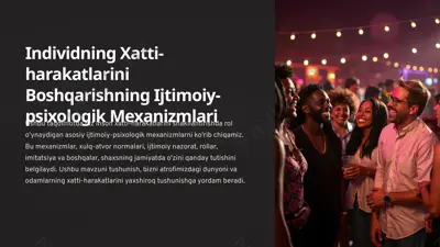 individning xatti-harakatlarini boshqarishning ijtimoiy-psixologik mexanizmlari — PPTX