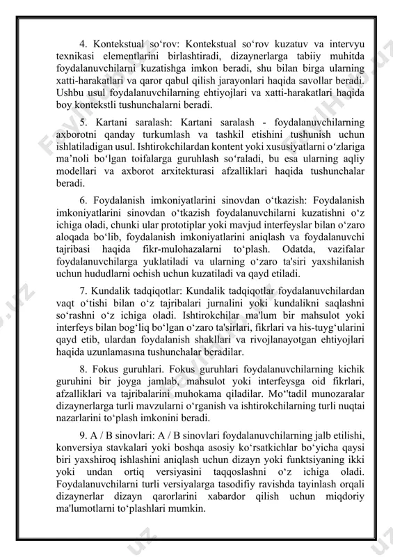 i beruvchi dizayn jarayonida juda muhim bosqichdir. foydalanuvchilarni samarali tushunish va dizayn qarorlarini xabardor qilish uchun dizaynerlar turli xil tadqiqot usullari va usullarini qo‘llaydilar. quyida foydalanuvchilarning keng tarqalgan tadqiqot usullari va metodlari keltirilgan: 1. intervyular: intervyular o‘tkazish dizaynerlarga foydalanuvchilar bilan bevosita aloqada bo‘lish va ularning tajribalari, maqsadlari va muammolari haqida chuqur tushunchalarga ega bo‘lish imkonini beradi. strukturali, yarim tuzilgan yoki ochiq muloqotlar ishtirokchilarning qulayligiga qarab shaxsan, telefon orqali yoki videoqo‘ng‘iroqlar orqali o‘tkazilishi mumkin. 2. so‘rovlar. so‘rovlar ko‘p sonli foydalanuvchilardan miqdoriy ma'lumotlarni to‘plashning narx-navo usuli hisoblanadi. dizaynerlar foydalanuvchilarning afzalliklari, qoniqish darajasi va demografik ma'lumotlar haqida fikr-mulohazalarni to‘plash uchun google forms yoki surveymonkey kabi vositalar yordamida onlayn so‘rovlar yaratishlari mumkin. anketalarni elektron pochta, ijtimoiy tarmoqlar orqali tarqatish yoki veb-saytlarga joylashtirish mumkin. 3. kuzatish tadqiqotlari: kuzatish tadqiqotlari foydalanuvchilarni haqiqiy dunyo sharoitida mahsulot yoki interfeyslar bilan o‘zaro aloqada bo‘lganligini kuzatishni o‘z ichiga oladi. dizaynerlar etnografik kuzatuv kabi usullardan foydalanishlari mumkin, bu erda tadqiqotchilar o‘zlarining …