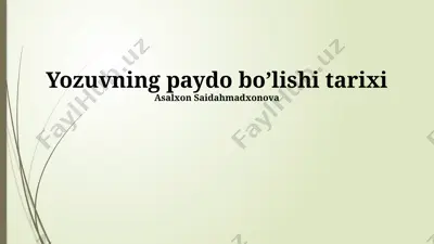yozuvning paydo bo’lishi tarixi — PPTX
