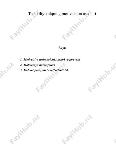 tashkiliy xulqning motivatsion asoslari — DOC