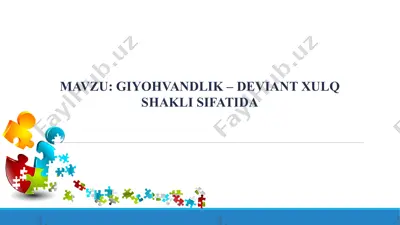 giyohvandlik – deviant xulq shakli sifatida — PPTX