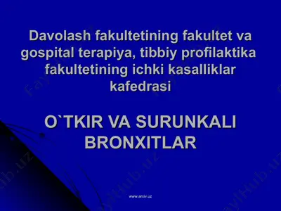 o`tkir va surunkali bronxitlar — PPT