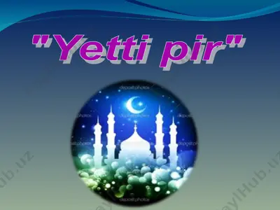 yetti pir ziyoratgohi — PPT