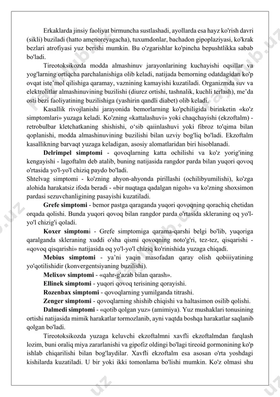 lari jadal sintez qilinishi bilan o'tadi. klinikasi va diagnostikasi. ilmiy adabiyotlarining guvohlik berishicha kasb-kor nuqtayi nazaridan diffuz toksik buqoq bilan ko'proq aqliy mehnat xodimlari kasallanadilar. qishloq joylarda yashovchi aholi tireotoksikoz bilan 3 -5 marta kamroq kasallanadi. aftidan, bunda birmuncha tinch va qulay bo'lgan atrof muhitning (tabiiy omillar, ochiq havoda ishlash) ahamiyati katta bo'isa kerak. tireotoksikozga xos belgilar toksik buqoqning nafaqat diffuz giperplaziyasi bor turida, balki tugunli (yoki ko'p tugunli), aralash kabi patologik turlarida ham uchraydi. tireotoksikozning rivojlanish darajasi hamisha ham qalqonsimon bezning kattalashuv darajasiga bog'liq bo'lavermaydi: ba’zan bez oicham lari kichik boisa ham tireotoksikozning rivojlanish darajasi yuqori, yoki aksincha, bez oichamlari katta boigani bilan tireotoksikoz deyarli rivojlanmasligi mumkin. demak, buqoq kasalligida qalqonsimon bez hajmining katta-kichikligi klinik belgilarining og'ir-yengilligiga hamisha ham muvofiq kelavermaydi. kezi kelganda shuni aytish kerakki, tireotoksikozning rivojlanish darajasining yuqoriligi, ko'pincha sporadik buqoqda yaqqolroq namoyon bo'ladi. endemik buqoqda esa, ko'pincha qalqonsimon bez hajmining kattalashgan (yoki juda katta) boiganligiga qaramay, …