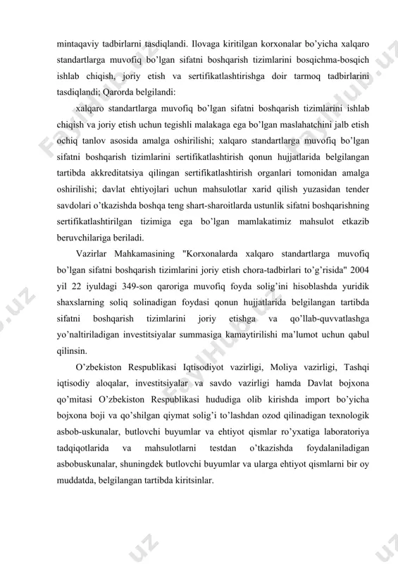 ilinadigan texnologik asbob-uskunalar, butlovchi buyumlar va ehtiyot qismlar ro’yxatiga laboratoriya tadqiqotlarida va mahsulotlarni testdan o’tkazishda foydalaniladigan asbobuskunalar, shuningdek butlovchi buyumlar va ularga ehtiyot qismlarni bir oy muddatda, belgilangan tartibda kiritsinlar. "o’zbekiston texnik jixatdan tartibga solish" agentligi xalqaro sifat standartlarini joriy etgan korxonalar reestrining ommaviy axborot vositalarida muntazam ravishda e’lon qilib borilishini ta’minlasin. o’zbekiston milliy teleradiokompaniyasi va o’zbekiston milliy axborot agentligi ishlab chiqarishlarda xalqaro standartlarga muvofiq bo’lgan sifatni boshqarish tizimlarini joriy etish bo’yicha korxonalar tajribasini har oyda ommaviy axborot vositalarida yoritib borsinlar. bugungi kunda dunyoda, shu jumladan respublikamizda ham ishlab chiqarilayotgan mahsulotlar va ko’rsatilayotgan xizmatlar sifatiga katta ahamiyat berilmoqda. chunki sifatli mahsulot mustaqil davlatimizning eksport imkoniyatini kengaytirish, ularni jahon bozoriga olib chiqish, raqobatbardoshligini oshiribgina qolmay, respublikamizga xorijiy sarmoyalarni kirib kelishiga, bu esa mamlakatimizning valyuta zaxirasini kupaytirish bilan birga, iqtisodiy mavqeimizni ham belgilab beradi. demak-ki har bir korxona rahbari o’z korxonasida xalqaro standartlar talablariga muvofiq mahsulot ishlab chiqarar ekan, bu bilan viloyatimiz …