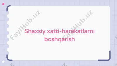 shaxsiy xatti-harakatlarni boshqarish — PPTX