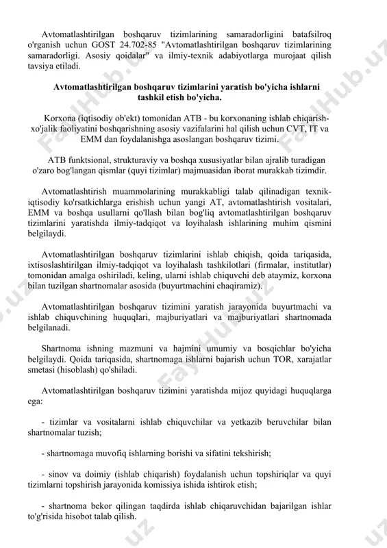 a belgilanadi. shartnoma ishning mazmuni va hajmini umumiy va bosqichlar bo'yicha belgilaydi. qoida tariqasida, shartnomaga ishlarni bajarish uchun tor, xarajatlar smetasi (hisoblash) qo'shiladi. avtomatlashtirilgan boshqaruv tizimini yaratishda mijoz quyidagi huquqlarga ega: - tizimlar va vositalarni ishlab chiquvchilar va yetkazib beruvchilar bilan shartnomalar tuzish; - shartnomaga muvofiq ishlarning borishi va sifatini tekshirish; - sinov va doimiy (ishlab chiqarish) foydalanish uchun topshiriqlar va quyi tizimlarni topshirish jarayonida komissiya ishida ishtirok etish; - shartnoma bekor qilingan taqdirda ishlab chiqaruvchidan bajarilgan ishlar to'g'risida hisobot talab qilish. image1.png