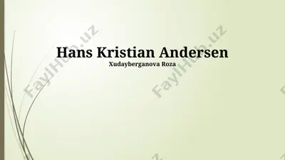 hans kristian andersenning merosi va ertaklari — PPTX