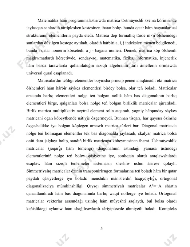 ricalardıń hár biri esaplawlardı ápiwayılastırıw ushın paydalanıw múmkin bolǵan arnawlı qásiyetlerge iye. demek, matrica tek sanlar jıyındısı emes, al qásiyetleri keń bolgan quwatlı matematikalıq obyekt bolıp tabıladı. onıń tábiyat hám ózgesheliklerin túsiniw operaciyalardı durıs orınlaw, maǵliwmatlar strukturasın analizlew, algoritmlerdi ámelge asırıw ushın zárúr. bul bilimler matricanı qosıw hám kóbeytiw qaǵıydaların úyreniw hám de olardıń analizin alıp barıw ushın tiykar bolıp, kelesi pánjerelerde úyreniledi. #include using namespace std; matrix — operatsiylari bar matritsanin qarapayim islew: - constructor(rows, cols, init = 0) - operator() for element access (0-based) - operator+ (addition) - operator* (matrix multiplication) - transpose() - trace() - issymmetric(eps) - determinant() // only for square matrices, returns double - rank(eps) // returns integer rank class matrix { private: size_t nrows, ncols; vector data; // row-major: data[i*ncols + j] public: matrix() : nrows(0), ncols(0) {} matrix(size_t r, size_t c, double init = 0.0) : nrows(r), ncols(c), data(r * c, init) {} …