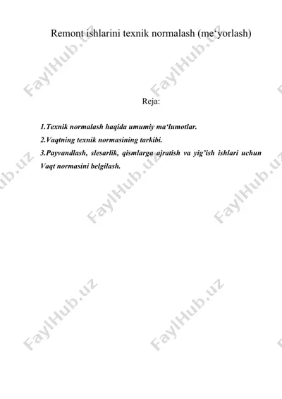 remont ishlarini texnik normalash (me‘yorlash) — DOC