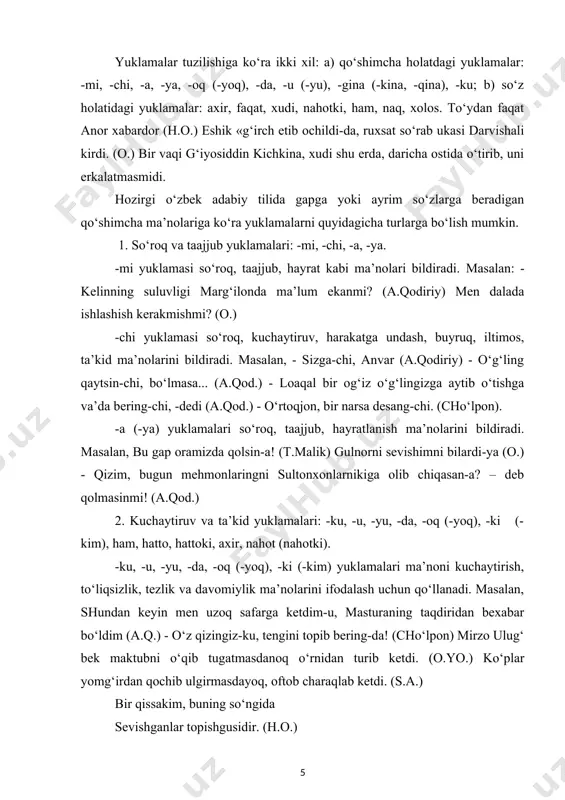 na yomg‘irdan darak bor. (o.) 1) -mi, -oq(-yoq), -gina (-kina,-qina), -dir yuklamalari o‘zidan oldingi so‘zga qo‘shib yoziladi: shu bugunoq ota-onasigagina emas, butun mahallaga yetib bormaydimi? 2) -chi,-ku,-u(-yu), -da, -a(-ya) yuklamalaridan oldin chiziqcha qo‘yiladi: sen-chi? keldi-ku! 3) faqat, ham, hatto, axir kabi so‘z yuklamalar ayrim yoziladi: tog‘larda hatto yoz oylarida ham yomg‘ir yog‘adi. ayrim so‘z yoki gapga qo‘shimcha modal ma'no berish uchun qo‘llanadigan yordamchi so‘zlar yuklamalardir. yuklama tuzilishiga ko‘ra ikki xil: affiks shakldagi yuklama va so‘z shakldagi yuklamalarga bo‘linadi: -mi, -chi, -u, -yu, -da, -ku, -oq(yoq), -gina, -dir kabilar affiks shakldagi, axir, nixoyat, naxotki kabi so‘zlar yuklamalardir affiksal yuklamalarning affiksdan farqi shundaki, affiks so‘zlarga qo‘shilib, yangi so‘z formasi hosil qilsa, yuklamalar izohlab kelgan so‘z va gaplarga qo‘shimcha ma'no chog‘ishtiring: traktorchi-traktor-chi, zavodda-zavod-da. yuklamalarning ma'no turlari. ma'no xususiyatiga ko‘ra yuklamalar quydagi turlarga bo‘linadi: 1.so‘roq va taajjub yuklamalari –mi,-chi,-a,-ya. 2.kuchaytiruv va ta'kid yuklamalari:-ku,-u(-yu),-da,-oq,-yoq, -ki, axir, xatto, xattoki, naxotki. 3.ayiruv va chegaralov yuklamalari: -gina(-kina), faqat, …