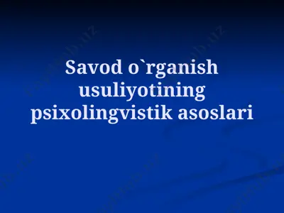 savod o`rganish usuliyotining psixolingvistik asoslari — PPTX