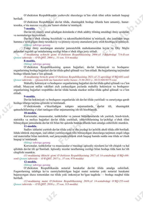 k qoraqalpog‘iston respublikasining qonunchiligi bilan belgilanadi. (3-moddaning ikkinchi qismi o‘zbekiston respublikasining 2021-yil 21-apreldagi o‘rq-683-sonli qonuni tahririda — qonunchilik ma’lumotlari milliy bazasi, 21.04.2021-y., 03/21/683/0375-son) ushbu qonun tillarning turmushda, shaxslararo muomalada hamda diniy va ibodat bilan bog‘liq udumlarni ado etishda qo‘llanishini tartibga solmaydi. fuqarolar millatlararo muomala tilini o‘z xohishlariga ko‘ra tanlash huquqiga egadirlar. 4-modda. o‘zbekiston respublikasida davlat tilini o‘rganish uchun barcha fuqarolarga shart-sharoit hamda uning hududida yashovchi millatlar va elatlarning tillariga izzat-hurmat bilan munosabatda bo‘lish ta’minlanadi, bu tillarni rivojlantirish uchun shart-sharoit yaratiladi. fuqarolarga davlat tilini o‘qitish bepul amalga oshiriladi. 5-modda. oldingi tahrirga qarang. o‘zbekiston respublikasida davlat tilida faoliyat ko‘rsatadigan, milliy guruhlar zich yashaydigan joylarda esa — ularning tillarida faoliyat ko‘rsatadigan maktabgacha ta’lim tashkilotlarini tashkil etish ta’minlanadi. (5-modda o‘zbekiston respublikasining 2020-yil 3-dekabrdagi o‘rq-653-sonli qonuni tahririda — qonun hujjatlari ma’lumotlari milliy bazasi, 04.12.2020-y., 03/20/653/1592-son) 6-modda. o‘zbekiston respublikasida yashovchi shaxslarga ta’lim olish tilini erkin tanlash huquqi beriladi. o‘zbekiston respublikasi davlat tilida, shuningdek boshqa tillarda ham …