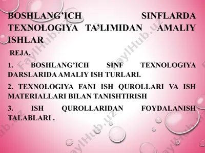 texnologiya ta'limining asoslariga amaliy ishlar — PPTX