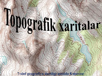 topografik xaritalar 7-sinf — PPT