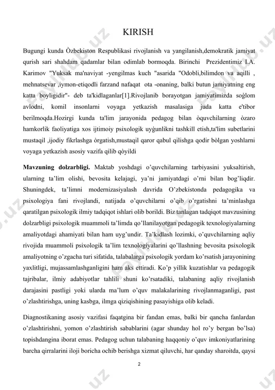 o’zbekistonda pedagogika va psixologiya fani rivojlandi, natijada o’quvchilarni o’qib o’rgatishni ta’minlashga qaratilgan psixologik ilmiy tadqiqot ishlari olib borildi. biz tanlagan tadqiqot mavzusining dolzarbligi psixologik muammoli ta’limda qo’llanilayotgan pedagogik texnologiyalarning amaliyotdagi ahamiyati bilan ham uyg’undir. ta’kidlash lozimki, o’quvchilarning aqliy rivojida muammoli psixologik ta’lim texnologiyalarini qo’llashning bevosita psixologik amaliyotning o’zgacha turi sifatida, talabalarga psixologik yordam ko’rsatish jarayonining yaxlitligi, mujassamlashganligini ham aks ettiradi. ko’p yillik kuzatishlar va pedagogik tajribalar, ilmiy adabiyotlar tahlili shuni ko’rsatadiki, talabaning aqliy rivojlanish darajasini pastligi yoki ularda ma’lum o’quv malakalarining rivojlanmaganligi, past o’zlashtirishga, uning kasbga, ilmga qiziqishining pasayishiga olib keladi. diagnostikaning asosiy vazifasi faqatgina bir fandan emas, balki bir qancha fanlardan o’zlashtirishni, yomon o’zlashtirish sabablarini (agar shunday hol ro’y bergan bo’lsa) topishdangina iborat emas. pedagog uchun talabaning haqqoniy o’quv imkoniyatlarining barcha qirralarini iloji boricha ochib berishga xizmat qiluvchi, har qanday sharoitda, qaysi predmetdan qanday mavzu o’tilganidan qa’tiy nazar qo’llash mumkin bo’lgan metodikalar zarur. avvalambor shuni ta’kidlab o’tish kerakki, o`quvchilarning …