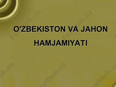 o'zbekiston va jahon hamjamiyati — PPT