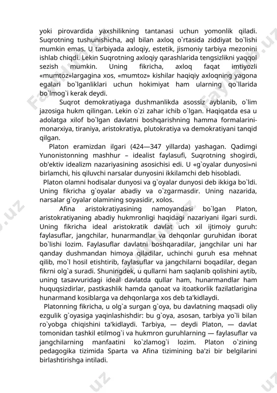 iy xizmatga tayyorlanar va o`zlarini siyosiy bilimlarini oshirishni davom ettirar edilar. aholining ko`pchilik qismi bolalarni maktablarda o`qita olmaganligi sababli ularga kasb-hunar o`rgatish odat tusiga kirgan edi. ayrim xat-savodi bor otalar bolalariga o`qishni o`zlari o`rgatar edilar. bu kabi tartib davlat tomonidan qonunlashtirilib qo`yilib bеchorahol tabaqaga mansub ota-onalar o`z bolalariga biror kasbni o`rgatishga majbur edilar. aks holda ularning bolalari kеlgusida kеksayib qolgan ota-onalari to`g`risida moddiy g`amxo`rlik qilishdan ozod etilar edi. quldor zodagonlar mеhnat bilan shug`ullanuvchi erkin aholiga nafrat bilan qarardi. qullarni esa «gapiradigan ish quroli» dеb hisoblar edilar. 2.qadimgi yunonistonda pеdagogik nazariyalarning tug`ilishim yunonistonda maktab va madaniyatning tez rivojlanishi pedagogika nazariyasining ham tug`ilishiga imkoniyat yaratdi. pedagogika nazariyasiga olim va faylasuflardan suqrot, platon, aristotel va demokritlar asos soldilar. ular o`z qarashlari bilan ta'lim-tarbiya rivojlanishiga juda katta hissa qo`shdilar. quyida bu faylasuf olimlar haqida qisqacha to`xtalib o`tamiz. platon akademiyasi va aristotel litseylari falsafaga yo’naltirilgan ajoyib buyuk maktablatr qatorida edi.har bir maktab bir inson tomonidan …