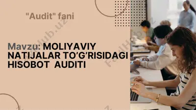 moliyaviy natijalar to'g'risidagi hisobot auditining — PDF