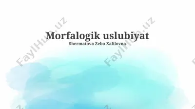 morfalogik uslubiyat — PPTX
