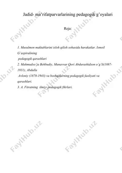 jadid- ma’rifatparvarlаrining pedagogik g’oyalari — DOC
