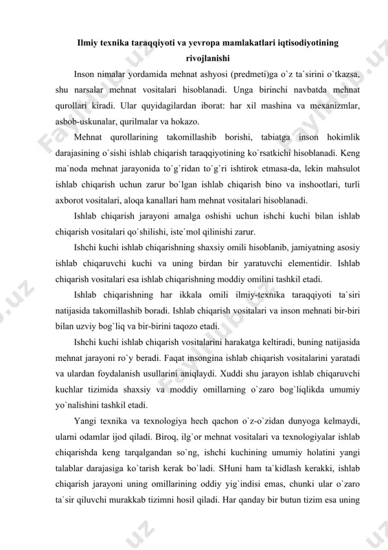 iqaruvchi kuchlar tizimida shaxsiy va moddiy omillarning o`zaro bog`liqlikda umumiy yo`nalishini tashkil etadi. yangi texnika va texnologiya hech qachon o`z-o`zidan dunyoga kelmaydi, ularni odamlar ijod qiladi. biroq, ilg`or mehnat vositalari va texnologiyalar ishlab chiqarishda keng tarqalgandan so`ng, ishchi kuchining umumiy holatini yangi talablar darajasiga ko`tarish kerak bo`ladi. shuni ham ta`kidlash kerakki, ishlab chiqarish jarayoni uning omillarining oddiy yig`indisi emas, chunki ular o`zaro ta`sir qiluvchi murakkab tizimni hosil qiladi. har qanday bir butun tizim esa uning elementlarining oddiy yig`indisidan sifat jihatidan farq qiladi. ishlab chiqarishni samarali bo`lishiga texnologiya va boshqarish ta`sir etadi. texnologiya ishlab chiqarish omillari o`rtasidagi o`zaro ta`sirni ifoda etgan holda fan yutuqlariga asoslanib, mehnat ashyolariga o`z ta`sirini o`tkazadi. insonlar ashyolarning ilgari ma`lum bo`lmagan xususiyatlarini o`rganib, progressivroq bo`lgan texnologiyani joriy qilish natijasida yangi mahsulotlarni ishlab chiqarish sirlarini bilib oladilar, bu esa ishchi kuchiga, uning malakasini oshirishga yangidan yangi talablar qo`yadi. ushbu jarayon esa ishlab chiqarishni tashkil etish va boshqarishni doimo …