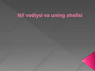 nil vodiysi va uning aholisi — PPTX