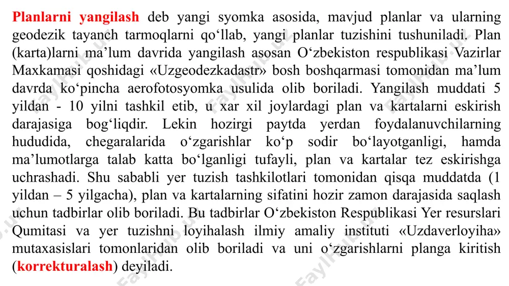 qo‘llash qulay. korrekturalash ishlarini tiniq plastik materiallarda tayyorlangan shtrixli planlarni ustida bajarish eng qulay hisoblanadi. chunki, ular umuman deformatsiyaga uchrashmaydi, ulardan tez va oson kerak bo‘lmagan, eskirgan tafsilotlar ketkaziladi, syomka natijasi bo‘yicha yangi kontur va yangi obyektlar oson tushiriladi. plastikda tuzilgan planlarni afzalligi yana shundaki, korrekturalash bo‘yicha dala ishlarining bajarish uchun kerakli nusxa oddiy qurollar yordamida tayyorlanishi mumkin. shuning uchun syomka ishlarning buyurtmasida qattiq asosdagi shtrixli planlarni yoki fotoplanlar ko‘rinishidagi asosiy mahsulotlar bilan bir qatorda, plastikda shtrixli planlarni nusxasini tayyorlash ko‘zda tutiladi va ular navbatchi karta sifatida ishlatiladi. plastikdagi planlar bo‘lmagan holda korrekturalashni ko‘pincha fotoplanlanlar yoki qattiq asosida tayyorlangan planli kartografik materialdan chizilgan fotonusxalarda bajariladi. agar ishlash mavqei yangi aerofotosyomka bilan koplangan bo‘lsa, unda korrekturalash ishlarini bajarish uchun aerofotosurat qo‘llaniladi. planlarni to‘g‘irlashda chizmani fotoplanlardan tayyorlangan fotonusxalar, hamda korrekturalashni dala ishlarida, o‘zgarmagan joydagi konturli nuqtalarni tayanch sifatida qo‘llash uchun oldingi yillardagi aerosuratlar ishlatiladi, agarda bu hududda kerakli zichlkda maxkamlangan geodezik tarmoq …