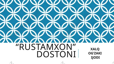 rustamxon dostoni — PPTX