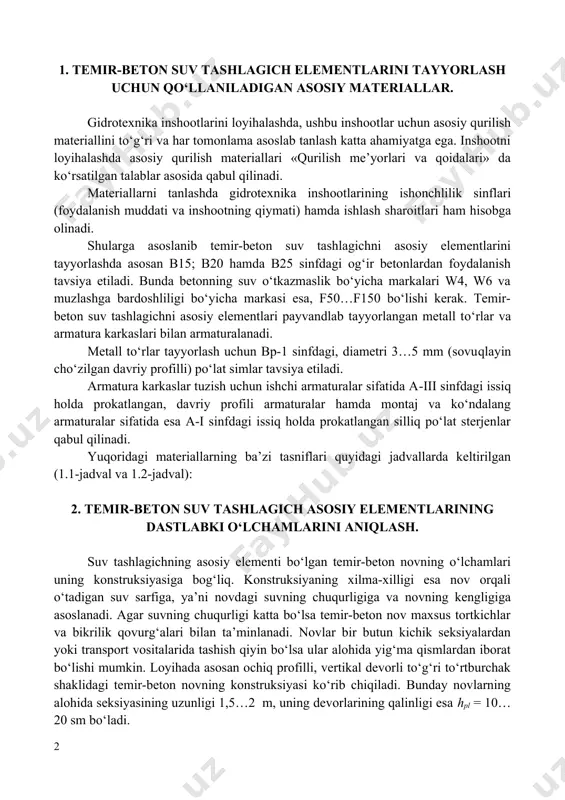 i va oliy o’quv yurtlarining yosh o‘qituvchilari ham turli xildagi bino va inshootlarning ayrim temir-beton konstruksiyalarini hisoblashda unumli foydalanishlari mumkin. mazkur uslubiy qo’llanmada temir-beton konstruksiya elementlarini konstruksiyalash va hisoblash asoslari aniq bir variant bo’yicha bajarilgan kurs loyihasi misolida keltirilgan. 1. temir-beton suv tashlagich elementlarini tayyorlash uchun qo‘llaniladigan asosiy materiallar. gidrotexnika inshootlarini loyihalashda, ushbu inshootlar uchun asosiy qurilish materiallini to‘g‘ri va har tomonlama asoslab tanlash katta ahamiyatga ega. inshootni loyihalashda asosiy qurilish materiallari «qurilish me’yorlari va qoidalari» da ko‘rsatilgan talablar asosida qabul qilinadi. materiallarni tanlashda gidrotexnika inshootlarining ishonchlilik sinflari (foydalanish muddati va inshootning qiymati) hamda ishlash sharoitlari ham hisobga olinadi. shularga asoslanib temir-beton suv tashlagichni asosiy elementlarini tayyorlashda asosan b15; b20 hamda b25 sinfdagi og‘ir betonlardan foydalanish tavsiya etiladi. bunda betonning suv o‘tkazmaslik bo‘yicha markalari w4, w6 va muzlashga bardoshliligi bo‘yicha markasi esa, f50…f150 bo‘lishi kerak. temir-beton suv tashlagichni asosiy elementlari payvandlab tayyorlangan metall to‘rlar va armatura karkaslari bilan armaturalanadi. metall …