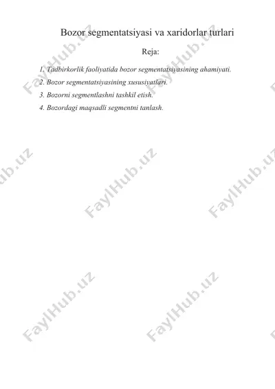 bozor segmentatsiyasi va xaridorlar turlari — DOCX