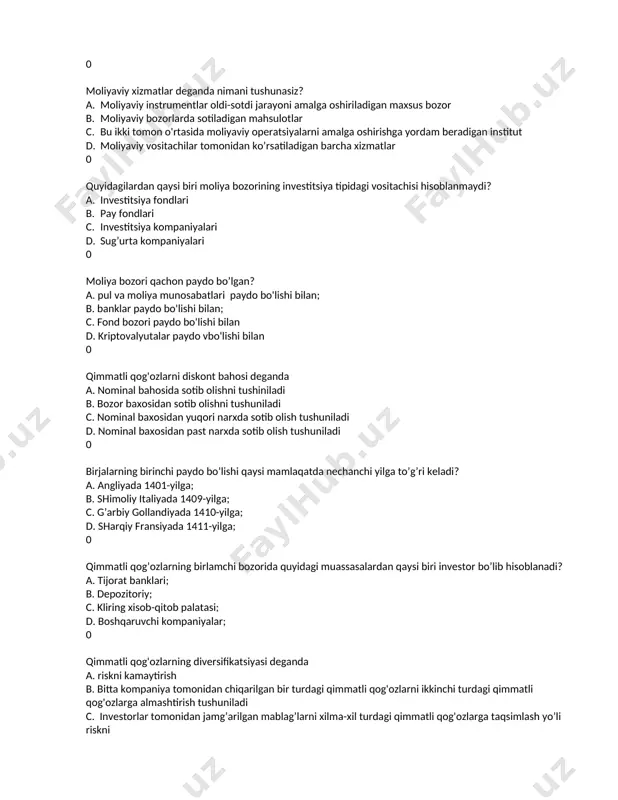 i amalga oshirishga yordam beradigan institut d. moliyaviy vositachilar tomonidan ko’rsatiladigan barcha xizmatlar 0 moliyaviy xizmatlar deganda nimani tushunasiz? a. moliyaviy instrumentlar oldi-sotdi jarayoni amalga oshiriladigan maxsus bozor b. moliyaviy bozorlarda sotiladigan mahsulotlar c. bu ikki tomon o'rtasida moliyaviy operatsiyalarni amalga oshirishga yordam beradigan institut d. moliyaviy vositachilar tomonidan ko’rsatiladigan barcha xizmatlar 0 quyidagilardan qaysi biri moliya bozorining investitsiya tipidagi vositachisi hisoblanmaydi? a. investitsiya fondlari b. pay fondlari c. investitsiya kompaniyalari d. sug’urta kompaniyalari 0 moliya bozori qachon paydo bo’lgan? a. pul va moliya munosabatlari paydo bo'lishi bilan; b. banklar paydo bo'lishi bilan; c. fond bozori paydo bo'lishi bilan d. kriptovalyutalar paydo vbo'lishi bilan 0 qimmatli qog'ozlarni diskont bahosi deganda a. nominal bahosida sotib olishni tushiniladi b. bozor baxosidan sotib olishni tushuniladi c. nominal baxosidan yuqori narxda sotib olish tushuniladi d. nominal baxosidan past narxda sotib olish tushuniladi 0 birjalarning birinchi paydo bo’lishi qaysi mamlaqatda nechanchi yilga to’g’ri keladi? a. …