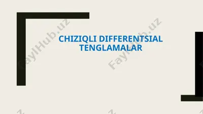 chiziqli differentsial tenglamalar — PPTX