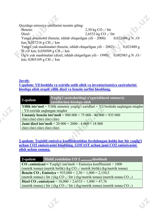 + yil boshida saqlangan miqdor - yil oxirida saqlangan miqdor umumiy benzin iste'moli = 900 000 + 75 000 - 40 000 = 935 000 (litr) (litr) (litr) (litr) (litr) jami dizel iste'moli = 20 000 + 2000 - 4 000 = 18 000 (litr) (litr) (litr) (litr) (litr) 2-qadam: tegishli emissiya koeffitsientidan foydalangan holda har bir yoqilg'i uchun co2 emissiyasini hisoblang. gofast uchun jami co2 emissiyasini olish uchun summa. 2-qadam mobil yonishdan co 2 emissiyasini hisoblash co 2 emissiyasi = yoqilg'i iste'moli × emissiya koeffitsienti ÷ 1000 (metrik tonna) (metrik birlik) (kg co 2 / metrik birlik) (kg/metrik tonna) benzin co 2 emissiya = 935,000 × 2,30 ÷ 1,000 = 2,150,5 (metrik tonna) ( litr ) (kg co 2 / litr ) (kg/metrik tonna) (metrik tonna co 2 ) dizel co 2 emissiyasi = 18,000 × 2,6533 ÷ 1,000 = 47,76 (metrik tonna) ( litr ) (kg co 2 …