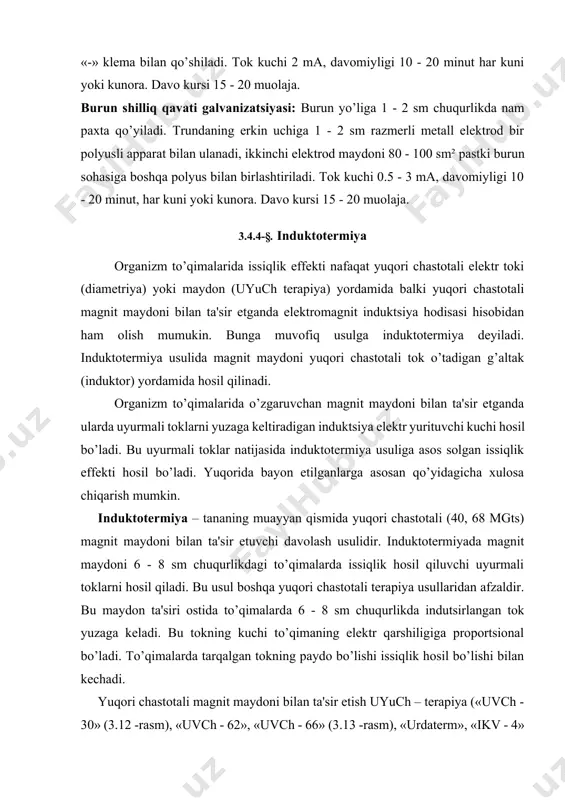 ’tadigan g’altak (induktor) yordamida hosil qilinadi. organizm to’qimalarida o’zgaruvchan magnit maydoni bilan ta'sir etganda ularda uyurmali toklarni yuzaga kеltiradigan induktsiya elеktr yurituvchi kuchi hosil bo’ladi. bu uyurmali toklar natijasida induktotеrmiya usuliga asos solgan issiqlik effеkti hosil bo’ladi. yuqorida bayon etilganlarga asosan qo’yidagicha xulosa chiqarish mumkin. induktotеrmiya – tananing muayyan qismida yuqori chastotali (40, 68 mgts) magnit maydoni bilan ta'sir etuvchi davolash usulidir. induktotеrmiyada magnit maydoni 6 - 8 sm chuqurlikdagi to’qimalarda issiqlik hosil qiluvchi uyurmali toklarni hosil qiladi. bu usul boshqa yuqori chastotali tеrapiya usullaridan afzaldir. bu maydon ta'siri ostida to’qimalardа 6 - 8 sm chuqurlikda indutsirlangan tok yuzaga kеladi. bu tokning kuchi to’qimaning elеktr qarshiligiga proportsional bo’ladi. to’qimalarda tarqalgan tokning paydo bo’lishi issiqlik hosil bo’lishi bilan kеchadi. yuqori chastotali magnit maydoni bilan ta'sir etish uyuch – tеrapiya («uvch - 30» (3.12 -rasm), «uvch - 62», «uvch - 66» (3.13 -rasm), «urdatеrm», «ikv - 4» (3.14 -rasm)) apparatlariga o’rnatilgan diamеtri …