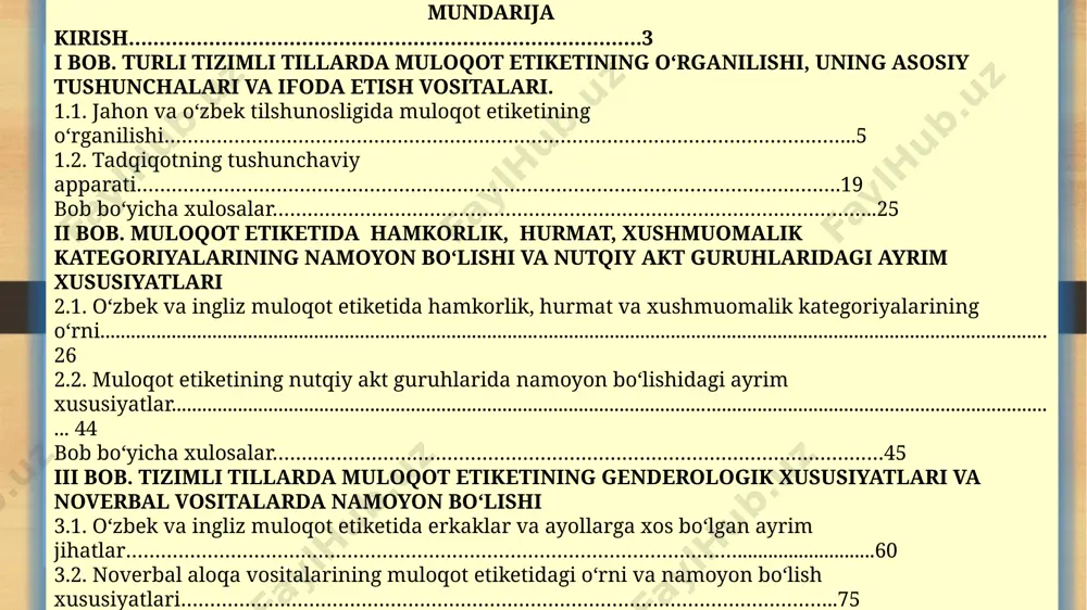 izimli tillar doirasida qiyosiy aspektda o‘rganilmagan. o‘zbek va ingliz tillarining muloqot etiketini tahlil qilish bugungi globallashayotgan jamiyatda ijtimoiy muvozanatni va muloqot samaradorligini oshiradi. ishning obyektini muloqot etiketini tashkil qilsa, predmeti badiiy asarlar va jonli muloqotda muloqot etiketining hurmat, hamkorlik, xushmuomalik kategoriyalari, nutqiy akt guruhlari, gender va noverbal vositalari hisoblanadi. tadqiqotning maqsadi: turli tizimli tillar bo‘lgan o‘zbek va ingliz tillarida muloqot etiketini tadqiq etish, umumiy va xususiy jihatlarni aniqlash, har ikki tilda muloqot etiketining vazifalari hamda uni hosil qiluvchi vositalarni aniqlash, asoslashdan iborat. vazifalar: – jahon va o‘zbek tilshunosligida muloqot etikini o‘rganilishini umumlashtirish; – o‘zbek va ingliz tillarida xushmuomalik, hurmat va hamkorlik tamoyillarini tadqiq qilish; – nutqiy akt guruhlarining har ikki tilda namoyon bo‘lish xususiyatlarini aniqlash orqali umumiy va xususiy jihatlarni tahlil qilish; – muloqot etiketining gender xususiyatlarini o‘zbek va ingliz tillari misolida o‘rganish; – o‘zbek va ingliz muloqot etiketida noverbal aloqa vositalarining ahamiyatini yoritish. 4 i bob. turli tizimli tillarda …